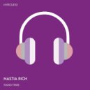 Nastia Rich - Nano Time