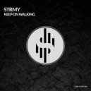 strmy - Keep On Walking
