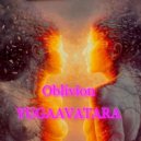 yugaavatara - Oblivion