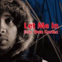 Keisho Kikuchi & KeLie feat. Don Cortez - Let Me In