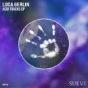 Luca Gerlin - Dub Acid (Instrumental Mix)