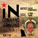 Saliva Commandos - A Tribe Thang
