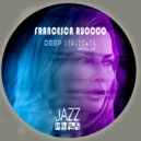 Francesca Ruocco - Deep Syndicate (Original Mix)