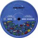 Mike Sharon - Welcome to the Dance (Original Mix)