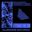 Kosta Kritikos & Overmute feat. Abrão - Caçador de Sonhos (Original Mix) (Original Mix)