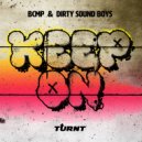 BCMP, Dirty Sound Boys - Keep On (Extended Mix)