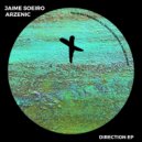 Jaime Soeiro, Arzenic - Twisting (Original Mix)