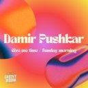 Damir Pushkar - Sunday Morning (Original Mix)