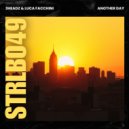 3Headz & Luca Facchini - Another Day (Extended Mix)