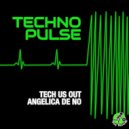 Tech Us Out & Angelica de No - Own That Shit (Original Mix)