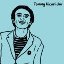 Tommy Vicari Jnr - U May Not