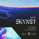 Matheiu - Skynet (Original Mix)