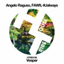 Angelo Raguso, FAW9 & 4Ualways - Vesper (Original Mix)