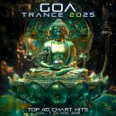 DoctorSpook & Goa Doc & Goa Trance - Goa Trance 2025 Top 40 Chart Hits, Vol. 7 (DJ Mix 3Hr)