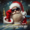 Cá Ino feat. Shady - Đem Giáng Sinh Đến Đây (Original Mix)