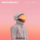 MeckaMacke - Dyson Sphere (Original Mix)