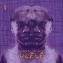 Moeaike, Ajna (BE), Samm (BE) - Ulelè