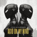 LITCHI, MonAmourrr - Acid On My Mind