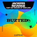 Jackers Revenge - Can\'t Get Enough Of Your Love (Original Mix)