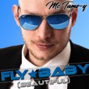 Mc Tams-Y - Fly Baby (EDM Mix)