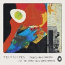 Telyscopes & One\'s A Crowd - Put On Display (for the Whole World) ()