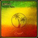 S3RVO - Jamaican Nights (Radio Edit)