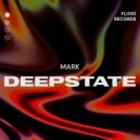 Mark (BR) - Deepstate (Original Mix)