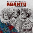 DJ Satelite, Fredy Massamba & Seres Producoes - Abantu (Over12 Radio Edit Mix)