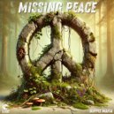 Hippie Mafia - Missing Peace (Original Mix)