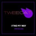 MHACAA - I find my way ()