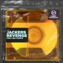 Jackers Revenge - Feel Like Jumpin (Original Mix)