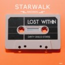 Dirty Disco Stars - Lost Within (Original Mix)