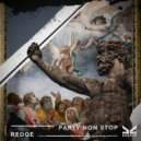 Redge - Party Non Stop