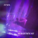 ZYNEX & ZYNEX - NUR GETRÄUMT (HardTekk)