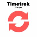 Timetrek - Changes ()