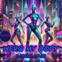 djmikemas - WERQ MY BODY ()