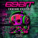 69BIT - Xnine Class ()