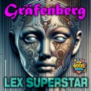 Lex Superstar - Gräfenberg ()