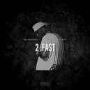 Billy Badnewz - 2 FAST (Instrumental)