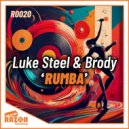 Luke Steel & Brody - Rumba (Original Mix)
