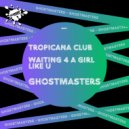 GhostMasters - Waiting 4 A Girl Like U (Club Mix)