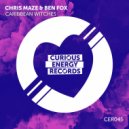 Chris Maze & Ben Fox - Caribbean Witches