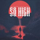 Too Martian & IAMSAM feat. BEL - So High (Original Mix)