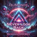 Dumonde - Never look back (Rework Mmxxv Extended)