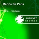 Marine de Paris - Pluie Tropicale (Original Mix)