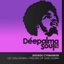 George Cynnamon - Let You Down (Extended Mix)