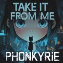 Phonkyrie - Take It From Me (Instrumental)