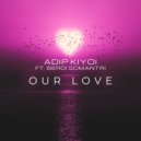 Adip Kiyoi & Berdi Somantri - Our Love