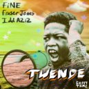 FiNE (official), Idd Aziz, Fraser Jones - Twende (Extended Mix)