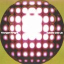 Morgan Wright - Bubble Side Up ()